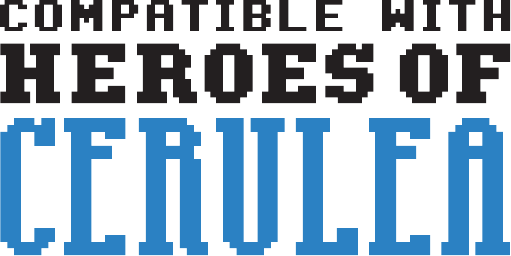 Compatible with Heroes of Cerulea
